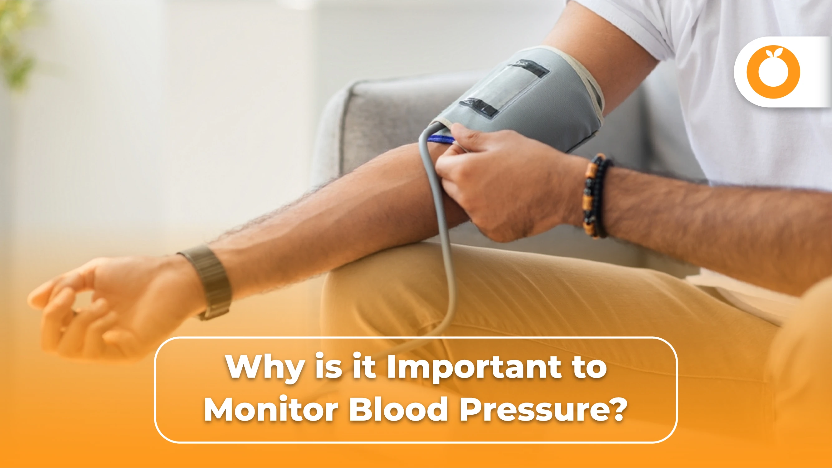 Why Is It Important to Monitor Blood Pressure?